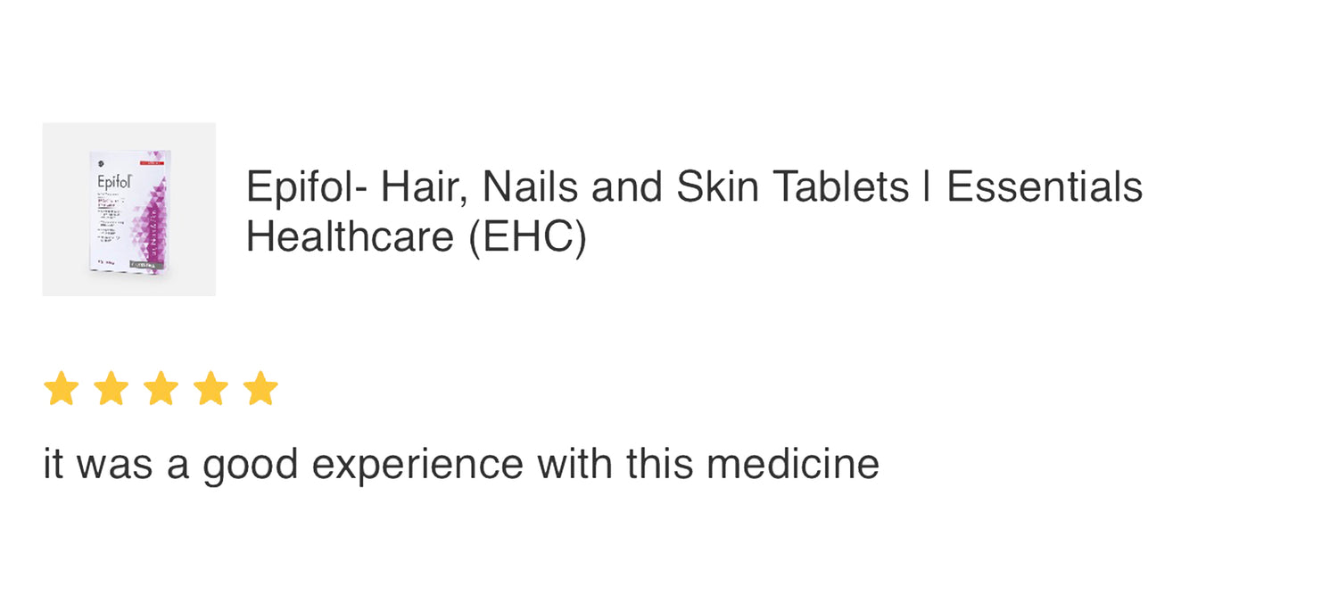 A text-based review mentioning 'Epifol- Hair, Nails and Skin Tablets | Essentials Healthcare (EHC)' with a small product thumbnail, five stars, and a comment about a good experience with the medicine.